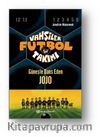 Vahşiler Futbol Takımı 11: Güneşle Dans Eden Jojo