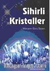 Sihirli Kristaller