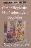 Ömer Seyfettin Hikayelerinden Seçmeler