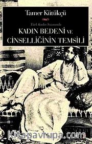 Kadın Bedeni ve Cinselliğin Temsili