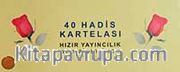 40 Hadis Kartelası
