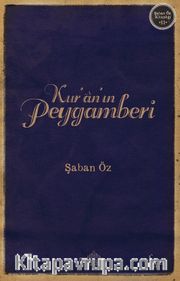 Kur’an’ın Peygamberi 