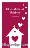 Ailede Mutluluk Rehberi