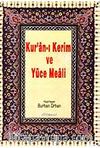 Kur'an-ı Kerim ve Yüce Meali ( Rahle Boy)