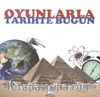 Oyunlarla Tarihte Bugün