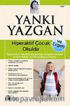 Hiperaktif Çocuk ve Ergen Okulda