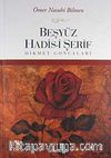 Beşyüz Hadis-i Şerif & Hikmet Goncaları