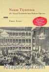 Naum Tiyatrosu & 19.Yüzyıl İstanbul'unun İtalyan Operası