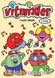 Vitmixler 1.Kitap