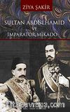 Sultan Abdülhamid ve İmparator Mikado