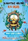 Kanatsız Arı Mu 2 / İlk Uçuş