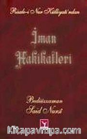 İman Hakikatleri (Risale-i Nur Külliyatı'ndan)cep boy