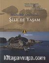 Mübadele Öncesinde Şile'de Yaşam