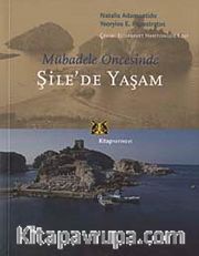 Mübadele Öncesinde Şile'de Yaşam