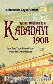 Paytaht-ı Abdülhamid'de Bir Kabadayı 1908