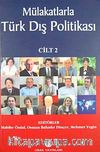 Mülakatlarla Türk Dış Politikası Cilt-2