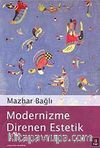 Modernizme Direnen Estetik