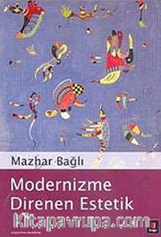 Modernizme Direnen Estetik