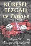 Küresel Tezgah ve Türkiye (2001-2010)