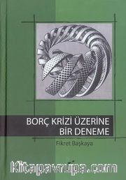 Borç Krizi Üzerine Bir Deneme