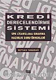 Kredi Derecelendirme Sistemi Spk Lisanslama Sınavına Hazırlık Soru Örnekleri