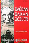 Dağdan Bakan Gözler