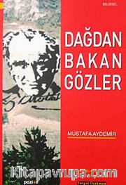 Dağdan Bakan Gözler