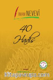 40 Hadis - İmam Nevevi (İki Dil Bir Kitap - Arapça-Türkçe)