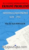 Rus və Erməni Mənbələri İşığında Erməni Problemi Meydana Çıxma Prosesi 1678-1914