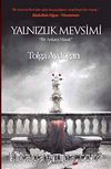 Yalnızlık Mevsimi & Bir Ankara Masalı