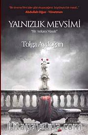 Yalnızlık Mevsimi <br /> Bir Ankara Masalı