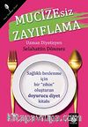 Mucizesiz Zayıflama