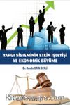 Yargı Sisteminin Etkin İşleyişi ve Ekonomik Büyüme