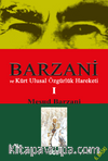 Barzani ve Kürt Ulusal Özgürlük Hareketi (2 Cilt)