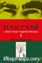 Barzani ve Kürt Ulusal Özgürlük Hareketi (2 Cilt)