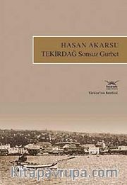 Tekirdağ Sonsuz Gurbet