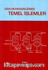 Gıda Mühendisliğinde Temel İşlemler