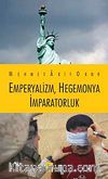 Emperyalizm, Hegemonya, İmparatorluk
