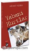 Yabani Kurtlar