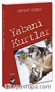 Yabani Kurtlar