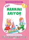 Tali Hakkını Arıyor / Öykülerle Duygusal Zeka Eğitimi 3 (2. Set)