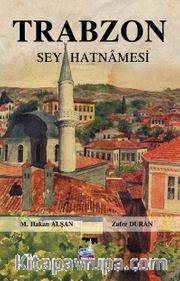 Trabzon Seyahatnamesi