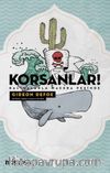 Korsanlar! Balinalarla Macera Peşinde