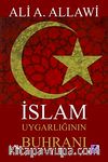 İslam Uygarlığının Buhranı