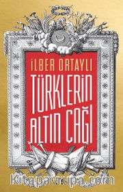 Türklerin Altın Çağı