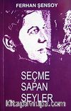 Seçme Sapan Şeyler