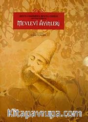 Beste-i Kadimden Beste-i Cedide (Meydan Görmüş) Mevlevi Ayinleri (2 Cilt Takım)