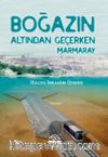 Boğazın Altından Geçerken Marmaray