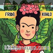 Frida Kahlo <br /> Kızlar ve  Oğlanlar İçin