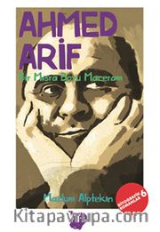 Bir Mısra Boyu Maceram / Ahmed Arif